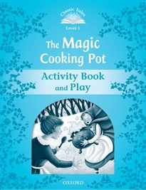 Books Frontpage Classic Tales 1. The Magic Cooking Pot. Activity Book and Play