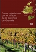 Front pageRutas paisajísticas por el viñedo de la provincia de Granada