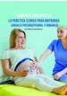 Portada del libro Evidencia Cientifica En La Practica Clinica Para Matronas:Consulta Preconcepcional Y Embarazo