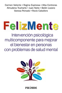 Books Frontpage FelizMente. Intervención psicológica multicomponente para mejorar el bienestar en personas con problemas de salud mental
