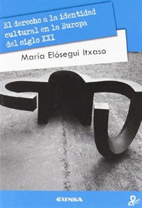 Books Frontpage El derecho a la identidad cultural en la Europa del siglo XXI