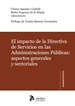 Front pageEl impacto de la Directiva de Servicios en las Administraciones Públicas: aspectos generales y sectoriales.