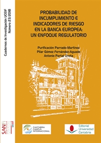 Books Frontpage Probabilidad de incumplimiento e indicadores de riesgo en la banca europea: un enfoque regulatorio