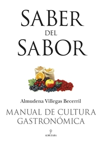 Books Frontpage Saber del sabor. Manual de cultura gastronómica