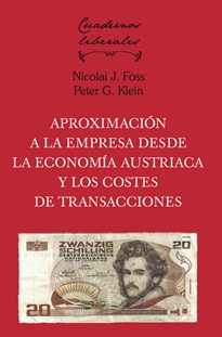Books Frontpage Aproximación A La Empresa Desde La Economía Austriaca Y Los Costes De Transacciones