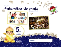 Books Frontpage Proyecto Palomitas de maíz. Educación Infantil. 5 años. Primer Trimestre