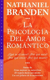 Books Frontpage La psicología del amor romántico: ¿Qué es el amor?,  ¿Por qué nace?, ¿Por qué crece?, ¿Por qué muere?