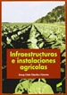 Front pageInfraestructuras e instalaciones agrícolas
