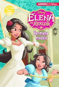 Books Frontpage Elena de Avalor. Leo con Disney (Nivel 2). Hermana modelo (Disney. Lectoescritura)