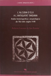 Books Frontpage L'Alcúdia d'Elx a l'Antiguitat tardana