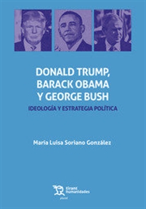 Books Frontpage Donal Trump, Barack Obama y George Bush. Ideología y estrategia política