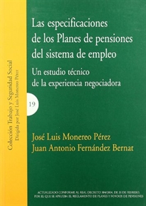 Books Frontpage Las especificaciones de los planes de pensiones del sistema de empleo: un estudio técnico de la experiencia negociadora