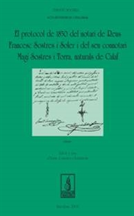 Books Frontpage El protocol de 1850 del notari Francesc Sostres i Soler i del seu conotari Magí Sostres i Torra, natural de Calaf