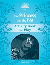 Books Frontpage Classic Tales 1. The Princess and the Pea. Activity Book and Play