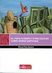 Books Frontpage El Poeta Filósofo y Otros Ensayos sobre George Santayana