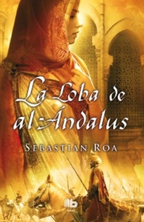 Books Frontpage La loba de al-Ándalus (Trilogía Almohade 1)