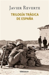 Books Frontpage Trilogía trágica de España (estuche con: Banderas en la niebla | El tiempo de los héroes | Venga a nosotros tu reino)