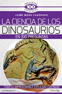 Books Frontpage La Ciencia de los dinosaurios en 100 preguntas