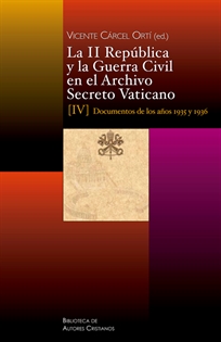 Books Frontpage La II República y la Guerra Civil en el Archivo Secreto Vaticano: Documentos de los años 1935 y 1936