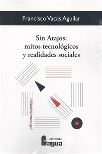 Books Frontpage Sin atajos: retos tecnológicos y realidades sociales.