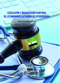 Books Frontpage Legislación Y Organización Sanitaria De La Comunidad Autonoma De Extremadura