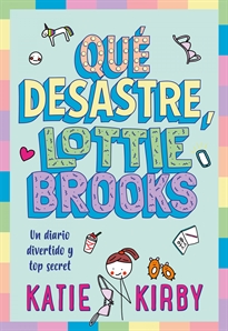 Books Frontpage Qué desastre, Lottie Brooks