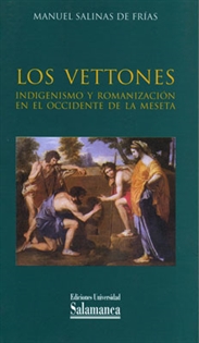 Books Frontpage Los vettones: indigenismo y romanización en el Occidente de la Meseta
