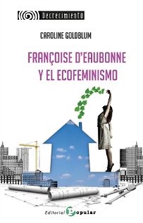Books Frontpage Françoise d&#x02019;Eaubonne  y el Ecofeminismo