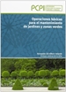 Front pageOperaciones básicas para el mantenimiento de jardines y zonas verdes