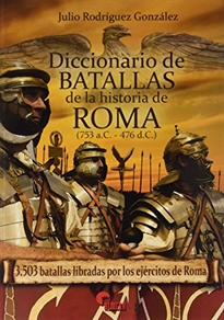 Books Frontpage Diccionario de batallas de la historia de Roma, 753 a.C.-476 d.C.