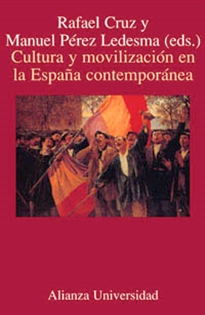 Books Frontpage Cultura y movilización en la España contemporánea