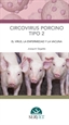 Portada del libro Circovirus porcino tipo 2: el virus, la enfermedad y la vacuna