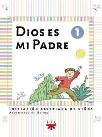 Books Frontpage Dios es mi padre: iniciación cristiana de niños 1