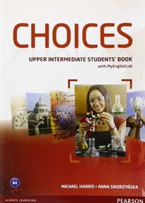 Books Frontpage CHOICES UPPER INTERMEDIATE STUDENTS' BOOK & MYLAB PIN CODE PACK