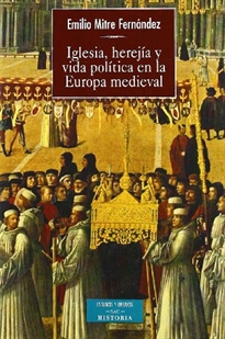 Books Frontpage Iglesia, herejía y vida política en la Europa medieval