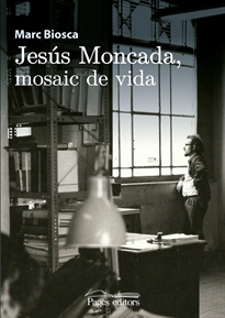 Books Frontpage Jesús Moncada, mosaic de vida