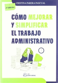 Books Frontpage Cómo mejorar y simplificar el trabajo administrativo