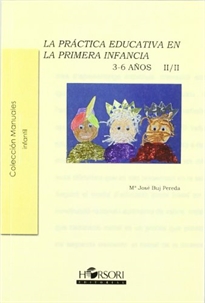 Books Frontpage La práctica educativa en la primera infancia  (3-6 años) Vol. II