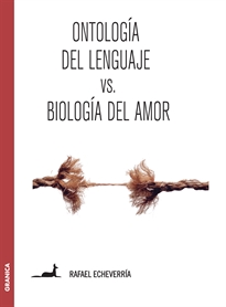 Books Frontpage Ontología del lenguaje versus Biología del amor