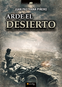 Books Frontpage Arde el desierto. La guerra de Ifni-Sahara