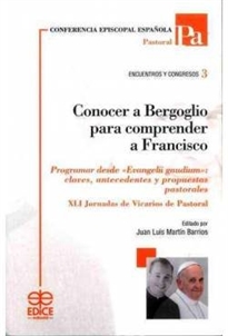 Books Frontpage Conocer a Bergoglio para comprender a Francisco