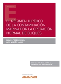 Books Frontpage El régimen jurídico de la contaminación marina por la operación normal de buques (Papel + e-book)
