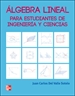 Front pageAlgebra Lineal Para Estudiantes De Ingenieria Y Ciencias