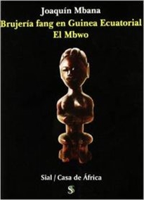 Books Frontpage Brujería fang en Guinea Ecuatorial: el Mbwo