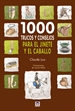 Front page1000 Trucos Y Consejos Para El Jinete Y El Caballo