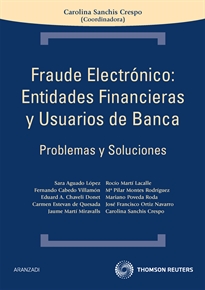Books Frontpage Fraude electrónico: Entidades financieras y usuarios de banca - Problemas y soluciones