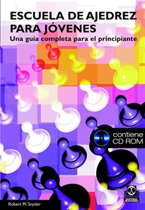 Books Frontpage ESCUELA DE AJEDREZ PARA JÓVENES. Una Guía completa para el principiante (libro+CD)