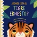 Front page¿Dónde está el tigre Ernesto?