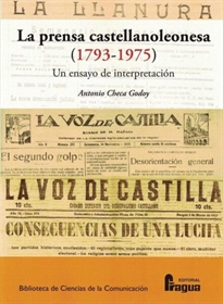 Books Frontpage La prensa castellanoleonesa (1793-1975) Un ensayo de interpretación