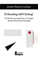 Front pageEl branding self-cheking®. El método para gestionar tu imagen dentro del personal branding.